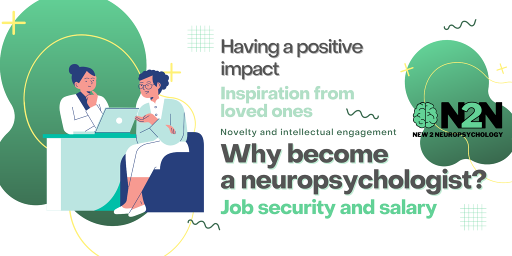 Why a Neuropsychologist? New2Neuropsychology