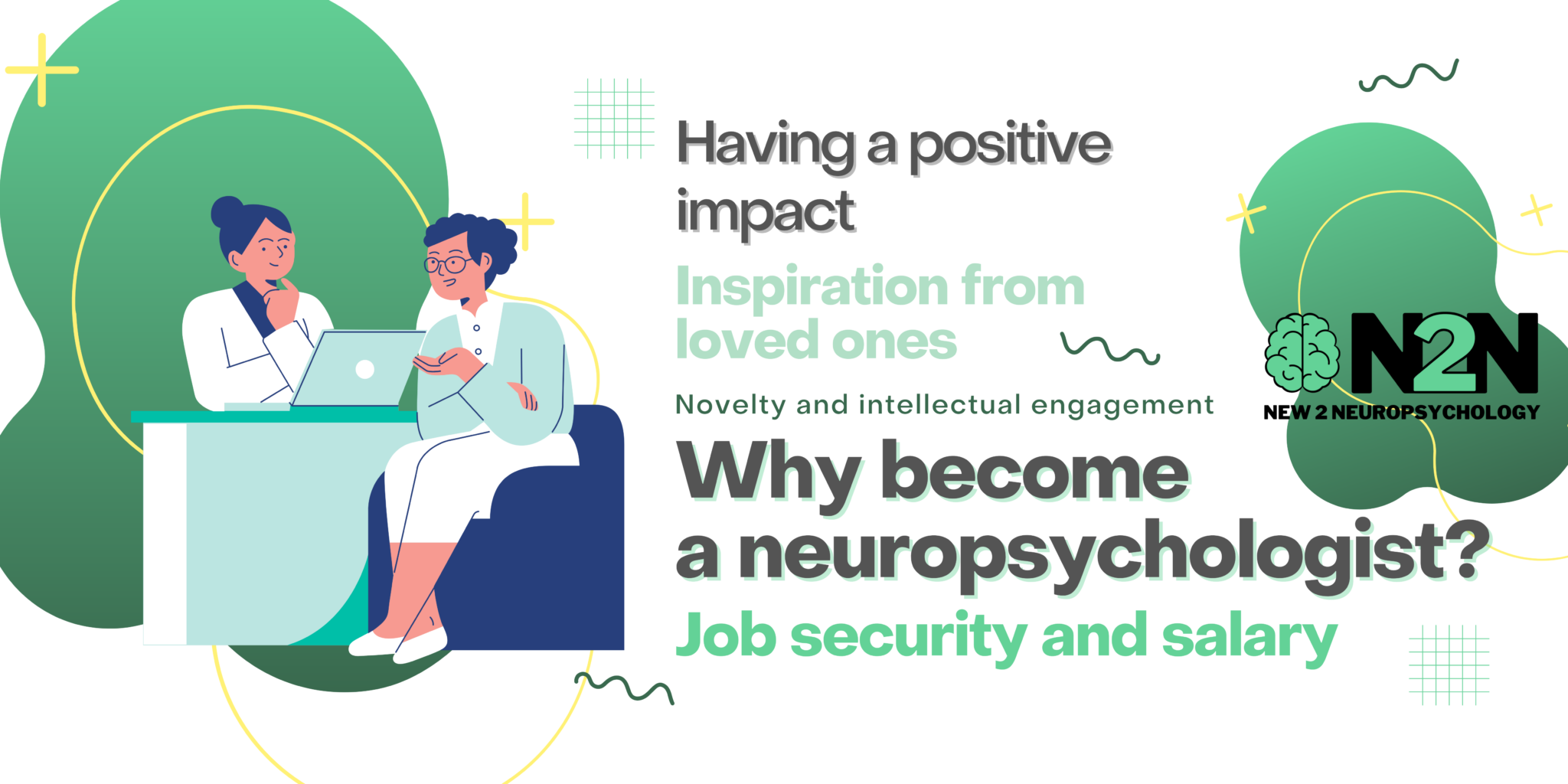 Why a Neuropsychologist? New2Neuropsychology